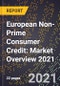 European Non-Prime Consumer Credit: Market Overview 2021 - Product Thumbnail Image