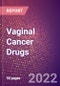 Vaginal Cancer Drugs in Development by Stages, Target, MoA, RoA, Molecule Type and Key Players, 2022 Update - Product Image