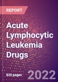Acute Lymphocytic Leukemia (ALL, Acute Lymphoblastic Leukemia) Drugs in Development by Stages, Target, MoA, RoA, Molecule Type and Key Players, 2022 Update- Product Image