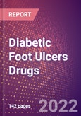 Diabetic Foot Ulcers Drugs in Development by Stages, Target, MoA, RoA, Molecule Type and Key Players, 2022 Update- Product Image