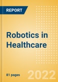 Robotics in Healthcare - Thematic Intelligence- Product Image