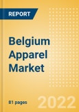 Belgium Apparel Market Size and Trend Analysis by Category (Womenswear, Menswear, Childrenswear, Footwear and Accessories), Brand Shares and Forecasts, 2021-2026- Product Image