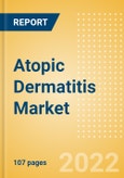 Atopic Dermatitis Market Size, Share and Trends Analysis by Region, Drug Class (Corticosteroids, Calcineurin Inhibitors, PDE4 Inhibitors, Biologics, Others), Route of Administration (Injectable, Oral, Topical) and Segment Forecast, 2022-2027- Product Image