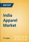 India Apparel Market Size and Trend Analysis by Category (Womenswear, Menswear, Childrenswear, Footwear and Accessories), Brand Shares and Forecasts, 2021-2026 - Product Thumbnail Image