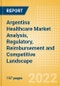 Argentina Healthcare (Pharma and Medical Devices) Market Analysis, Regulatory, Reimbursement and Competitive Landscape - Product Thumbnail Image