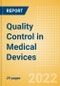 Quality Control in Medical Devices - Thematic Intelligence - Product Image