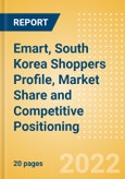 Emart, South Korea (Food and Grocery) Shoppers Profile, Market Share and Competitive Positioning- Product Image