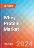 Whey Protein - Market Insights, Competitive Landscape, and Market Forecast - 2027- Product Image