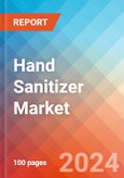 Hand Sanitizer - Market Insights, Competitive Landscape, and Market Forecast - 2027- Product Image