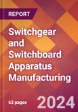 Switchgear and Switchboard Apparatus Manufacturing - 2024 U.S. Market Research Report with Updated Recession Risk Forecasts- Product Image