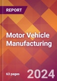Motor Vehicle Manufacturing - 2024 U.S. Market Research Report with Updated Recession Risk Forecasts- Product Image