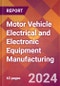 Motor Vehicle Electrical and Electronic Equipment Manufacturing - 2023 U.S. Market Research Report with Updated COVID-19 & Recession Forecasts - Product Thumbnail Image