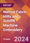 Narrow Fabric Mills and Schiffli Machine Embroidery - 2024 U.S. Market Research Report with Updated Recession Risk Forecasts - Product Image