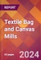 Textile Bag and Canvas Mills - 2024 U.S. Market Research Report with Updated Recession Risk Forecasts - Product Thumbnail Image