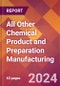 All Other Chemical Product and Preparation Manufacturing - 2024 U.S. Market Research Report with Updated Recession Risk Forecasts - Product Image