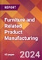 Furniture and Related Product Manufacturing - 2024 U.S. Market Research Report with Updated Recession Risk Forecasts - Product Thumbnail Image