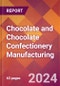 Chocolate and Chocolate Confectionery Manufacturing - 2024 U.S. Market Research Report with Updated Recession Risk Forecasts - Product Thumbnail Image