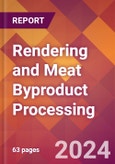 Rendering and Meat Byproduct Processing - 2024 U.S. Market Research Report with Updated Recession Risk Forecasts- Product Image