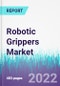 Robotic Grippers Market by Type, by Design by Application, and by Vertical- Global Opportunity Analysis and Industry Forecast, 2022-2030 - Product Thumbnail Image