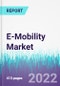E-Mobility Market by Product Type, Battery Type, and Voltage Type - Global Opportunity Analysis and Industry Forecast 2022-2030 - Product Thumbnail Image
