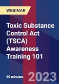 Toxic Substance Control Act (TSCA) Awareness Training 101 - Webinar (Recorded)- Product Image