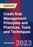 Credit Risk Management: Principles and Practices, Tools and Techniques - Webinar (Recorded)- Product Image