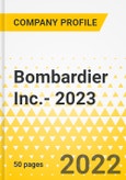 Bombardier Inc.- 2023 - Strategic Factor Analysis Summary (SFAS) Framework Analysis, Force Field Analysis, Trends & Growth Opportunities, Market Outlook- Product Image