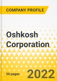 Oshkosh Corporation - Defense Business - 2023 - Strategic Factor Analysis Summary (SFAS) Framework Analysis, Force Field Analysis, Trends & Growth Opportunities, Market Outlook- Product Image