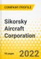 Sikorsky Aircraft Corporation - 2023 - Strategic Factor Analysis Summary (SFAS) Framework Analysis, Force Field Analysis, Trends & Growth Opportunities, Market Outlook - Product Thumbnail Image