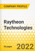Raytheon Technologies - 2023 - Strategic Factor Analysis Summary (SFAS) Framework Analysis, Force Field Analysis, Trends & Growth Opportunities, Market Outlook- Product Image