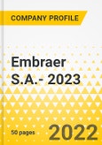 Embraer S.A.- 2023 - Strategic Factor Analysis Summary (SFAS) Framework Analysis, Force Field Analysis, Trends & Growth Opportunities, Market Outlook- Product Image