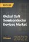 Global GaN Semiconductor Devices Market (2022 Edition) - Analysis By Type, Wafer Size, End-Use By Region, By Country: Market Insights and Forecast (2018-2028) - Product Image