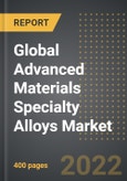 Global Advanced Materials Specialty Alloys Market Factbook - World Market Review By Grade, Alloy Type, End User, By Region, By Country (2022 Edition): Market Insights and Forecast (2018-2028)- Product Image