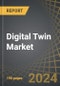 Digital Twin Market: Industry Trends and Global Forecasts, till 2035 - Distribution by Application Area, Type of Twin, End Users and Key Geographical Regions - Product Image