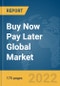 Buy Now Pay Later Global Market Report 2022: Ukraine-Russia War Impact - Product Image