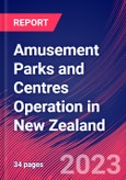 Amusement Parks and Centres Operation in New Zealand - Industry Market Research Report- Product Image