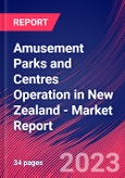 Amusement Parks and Centres Operation in New Zealand - Industry Market Research Report- Product Image