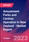 Amusement Parks and Centres Operation in New Zealand - Industry Market Research Report - Product Image
