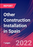 Other Construction Installation in Spain - Industry Market Research Report- Product Image