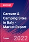 Caravan & Camping Sites in Italy - Industry Market Research Report - Product Image