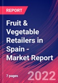 Fruit & Vegetable Retailers in Spain - Industry Market Research Report- Product Image
