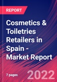 Cosmetics & Toiletries Retailers in Spain - Industry Market Research Report- Product Image