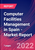 Computer Facilities Management in Spain - Industry Market Research Report- Product Image