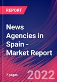 News Agencies in Spain - Industry Market Research Report- Product Image