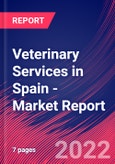 Veterinary Services in Spain - Industry Market Research Report- Product Image