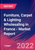 Furniture, Carpet & Lighting Wholesaling in France - Industry Market Research Report- Product Image