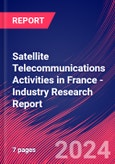 Satellite Telecommunications Activities in France - Industry Research Report- Product Image