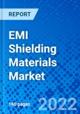 EMI Shielding Materials Market, by Components, by Applications by region - Size, Share, Outlook, and Opportunity Analysis, 2022 - 2030- Product Image
