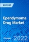 Ependymoma Drug Market, by Drug Type, by Disease Type, by Distribution Channel, and by Region - Size, Share, Outlook, and Opportunity Analysis, 2022 - 2030 - Product Image