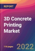3D Concrete Printing Market Size, Market Share, Application Analysis, Regional Outlook, Growth Trends, Key Players, Competitive Strategies and Forecasts, 2022 To 2030- Product Image